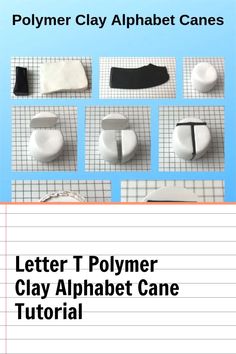 an instruction manual for polymer clay alphabet canes