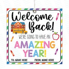 a sign that says welcome back, we're going to have an amazing year