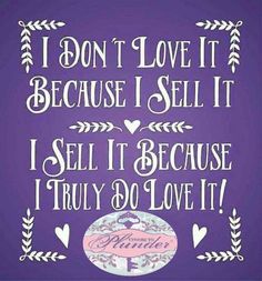 a purple poster with the words i don't love it because i sell it