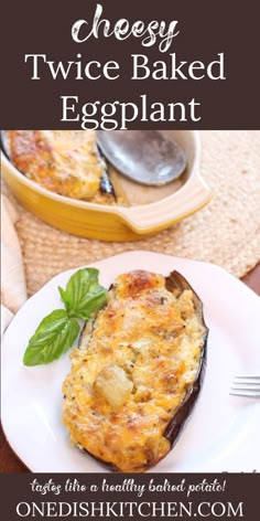 cheese twice baked eggplant on a white plate