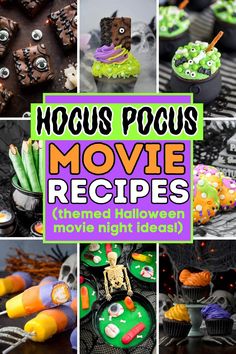 various pictures of halloween movies and cupcakes with the title hocus pocus movie recipes