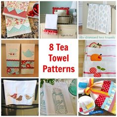 eight tea towel patterns are featured in this collage with the words 8 tea towel patterns