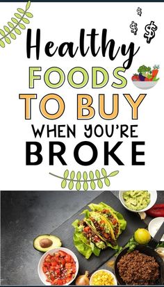 the cover of healthy foods to buy when you're broke, with text overlay