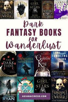 some books that are in front of each other with the words dark fantasy books for wanderlus