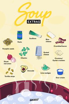 the poster shows different types of soups and what they are used to make them