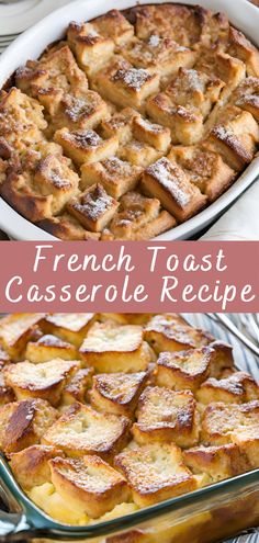 this french toast casserole recipe is so good it's easy to make