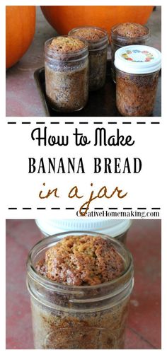 how to make banana bread in a jar with pumpkins behind it and text overlay reading how to make banana bread in a jar