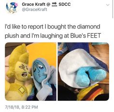 two stuffed animals sitting next to each other in front of a tweet caption that reads, i'd like to report bought the diamond plushie and im laughing at blue's feet