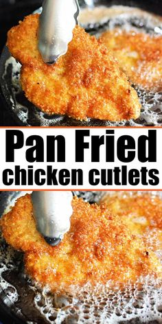 pan fried chicken cutlets cooking in a skillet with the words, pan fried chicken cuts