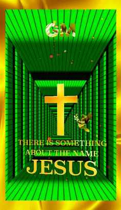 there is something about the name jesus on this green and yellow background with gold lettering