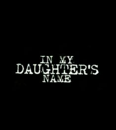 the title for in my daughter's name