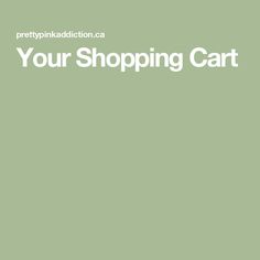 the words, your shopping cart are in white on a green background with an image of a