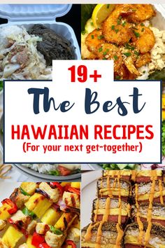 the best hawaiian recipes for your next get together