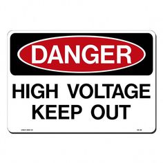 a danger sign with the words danger high voltage keep out in red and black on a white background