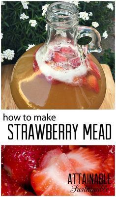 how to make strawberry mead at home and on the table with strawberries in it