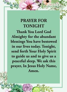 a prayer card with flowers and the words, prayer for tonight thank you lord god