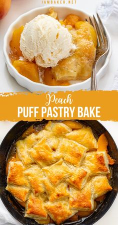 one image shows a small white dish with some of the puff pastry bake in it and a scoop of ice cream on top and a fork next to it. The second image shows a black skillet full of the puff pastry bake on a white countertop. Peach Puff Pastry, Puff Pastry Crust, Peach Dessert Recipes, Bake Easy, Puff Pastry Desserts, Peach Puff, Peach Desserts