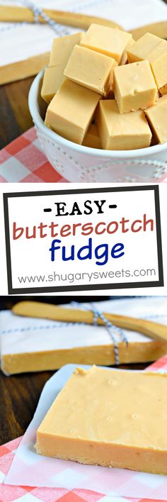 easy butterscotch fudge recipe made with only 3 ingredients and just 5 minutes prep time