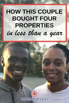 two people standing next to each other with the text how this couple bought four properties on less than a year