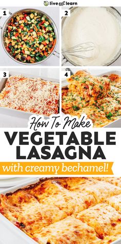 how to make vegetable lasagna with creamy bechamel