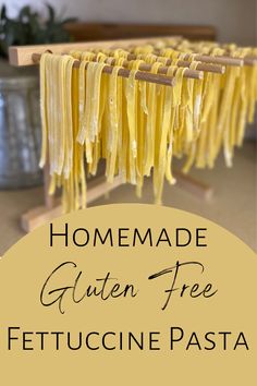 homemade gluten free fettuccine pasta recipe with the title overlay