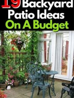 the front cover of 19 backyard patio ideas on a budget, with chairs and tables