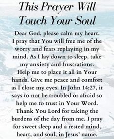 a poem written in black and white that says, this prayer will touch your soul