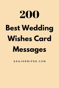 the text reads, 200 best wedding wishes card messages with black lettering on an orange background