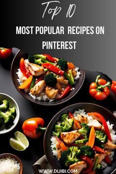 the top 10 most popular recipes on pinterest, including chicken and broccoli