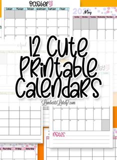 two cute printable calendars with the words 12 cute printable calendars on them