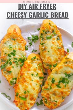 cheesy garlic bread on a white plate with text overlay that reads diy air fryer cheesy garlic bread