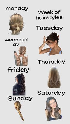 Hair For The Week, Make A Outfit Chart, Style Names Types, Hair Styles For The Week, Full Week Of Hairstyles, Hairstyles For Freshly Washed Hair, One Week Hair Care Routine, Thursday Hairstyles, Dance Audition Hair