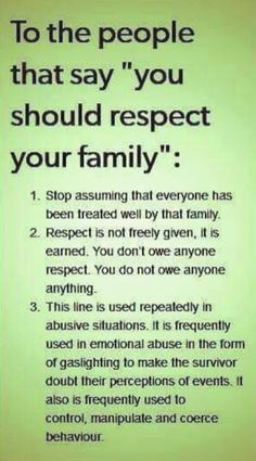 a green poster with the words to the people that say you should respect your family