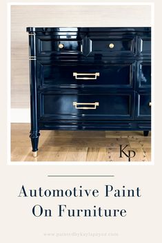 a blue dresser with the words automotive paint on it