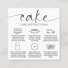 the instructions for cake care instructions