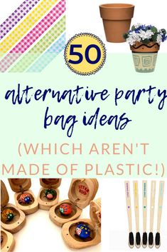 the words, 50 alternative party bag ideas which aren't made out of plastic