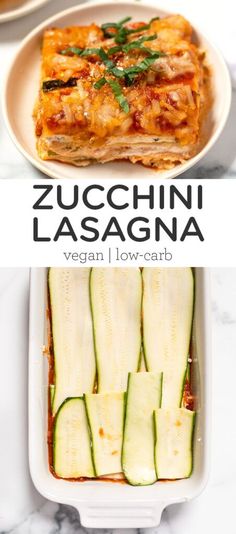 zucchini lasagna in a white casserole dish