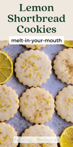 lemon shortbread cookies on a baking sheet with the words melt in your mouth