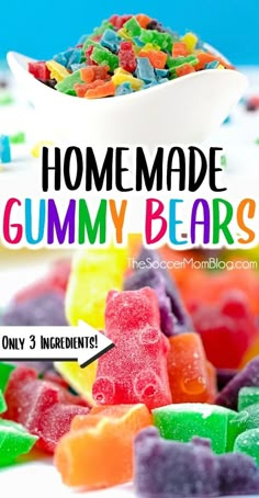 homemade gummy bears in a white bowl with the title overlay reads, homemade gummy bears only 3 ingredients