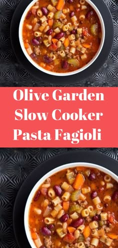 two bowls of olive garden slow cooker pasta fagioi soup on a black table