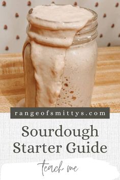 a mason jar filled with sourdough starter guide