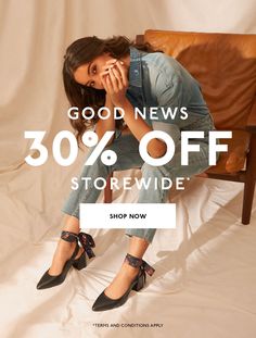 a woman sitting on a chair with her hands to her face and the words, good news 30 % off store wide