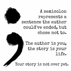 a quote with the words, your story is not over yet written in black ink