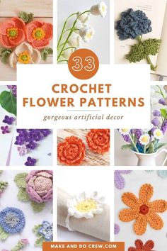 crochet flower patterns with text overlay that reads 33 crochet flower patterns