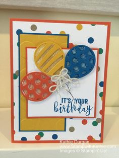 a handmade birthday card with balloons and polka dots on the bottom, it's your birthday