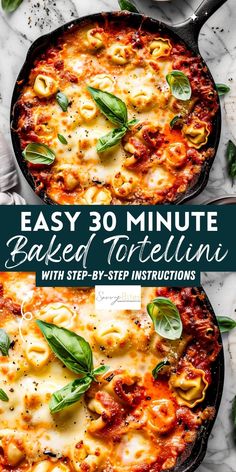 an easy 30 minute baked tortellini recipe with step - by - step instructions