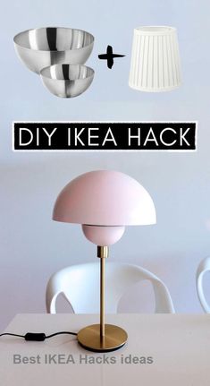 a lamp that is sitting on top of a table with the words diy ike hack above it