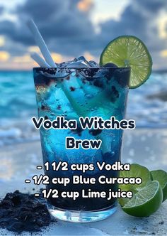 a blue drink with limes and ice on the beach next to it is labeled vodka witches brew