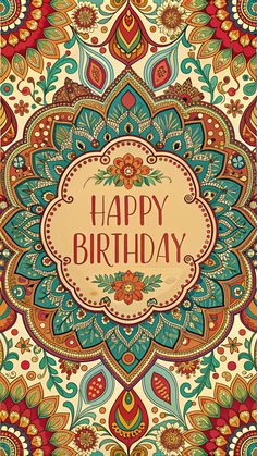 an ornate birthday card with the words happy birthday written in red, blue and green