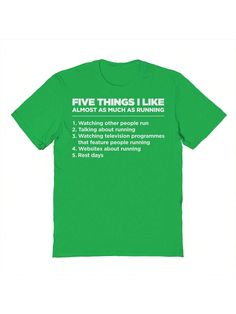 COMFY & COOL: Haywood & Main offers graphic shirts made of materials that are durable, comfortable, and easy to care for. Whether you're looking for a funny, inspirational, or pop-culture-inspired graphic shirt, we've got you covered.Haywood & Main Five Things Running 1 Graphic Unisex Cotton Short-Sleeve T-Shirt Green Casual  Short Sleeve Cotton   Medium Stretch  Men Clothing, size features are:Bust: ,Length: ,Sleeve Length: Novelty Cotton Tops With Text Print, Cotton Novelty Top With Text Print, Green Novelty Short Sleeve Top, Green Short Sleeve Novelty Top, Novelty Cotton Tops With Letter Print, Green Short Sleeve T-shirt With Funny Text, Green Short Sleeve Shirt With Funny Text, Novelty Crew Neck Pre-shrunk Shirt, Novelty Short Sleeve T-shirt With Letter Print